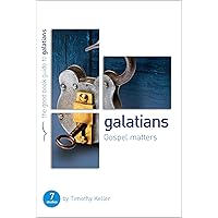 Galatians: Gospel matters (Good Book Guides) Galatians: Gospel matters (Good Book Guides) Paperback Kindle