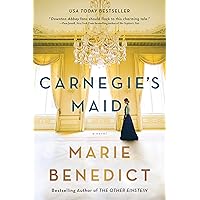 Carnegie's Maid: A Novel Carnegie's Maid: A Novel Paperback Audible Audiobook Kindle Library Binding Audio CD