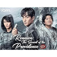 Reunion: The Sound of the Providence S2