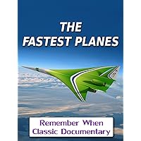 The Fastest Planes