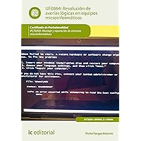 Resolución de averías lógicas en equipos microinformáticos. IFCT0309 (Spanish Edition) Resolución de averías lógicas en equipos microinformáticos. IFCT0309 (Spanish Edition) Kindle Paperback