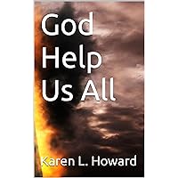 God Help Us All (God, the Devil, and the Lie (4 Book Series) 2)