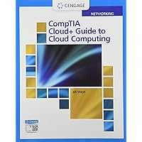 CompTIA Cloud+ Guide to Cloud Computing (MindTap Course List) CompTIA Cloud+ Guide to Cloud Computing (MindTap Course List) Paperback Kindle