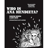 Who Is Ana Mendieta? (Blindspot Graphics) Who Is Ana Mendieta? (Blindspot Graphics) Kindle Hardcover Paperback