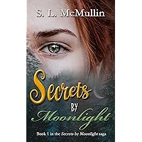 Secrets By Moonlight: Small Town Enemies to Lovers Paranormal Romance (Secrets By Moonlight Saga Book 1)