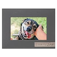 International Designs 4x6 I Love My Dog Picture Frame Gray Wood Grain MDF Frame Silver Finish Diecast Metal Inset Attachment