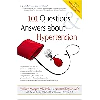 101 Questions and Answers About Hypertension 101 Questions and Answers About Hypertension Paperback Kindle