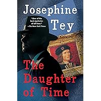 The Daughter of Time, Book Cover May Vary The Daughter of Time, Book Cover May Vary Paperback Kindle Hardcover Mass Market Paperback Audio CD