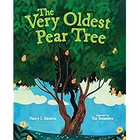 The Very Oldest Pear Tree The Very Oldest Pear Tree Hardcover Kindle