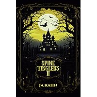 Spine Tinglers II (Spine Tinglers Series Book 2)