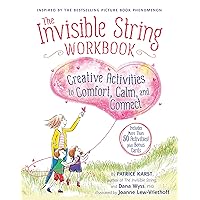 The Invisible String Workbook: Creative Activities to Comfort, Calm, and Connect (The Invisible String, 2) The Invisible String Workbook: Creative Activities to Comfort, Calm, and Connect (The Invisible String, 2) Paperback