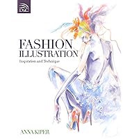 Fashion Illustration: Inspiration and Technique Fashion Illustration: Inspiration and Technique Paperback Kindle