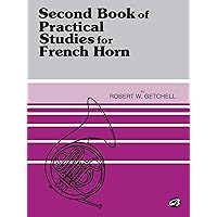 Second Book of Practical Studies for French Horn Second Book of Practical Studies for French Horn Paperback