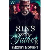 Sins of the Father 2 Sins of the Father 2 Kindle Paperback