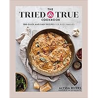 The Tried & True Cookbook