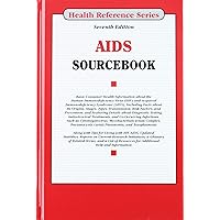 AIDS Sourcebook, 7th Ed. (Health Reference)