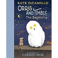 Orris and Timble: The Beginning Orris and Timble: The Beginning Hardcover Audible Audiobook Kindle