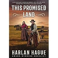 This Promised Land: A Western Romance