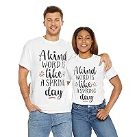 Always a Good Day to Be Alive Funny T-Shirts for Men and Women, Spring is Just Around The Corner Tee