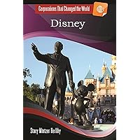 Disney (Corporations That Changed the World) Disney (Corporations That Changed the World) Kindle Hardcover