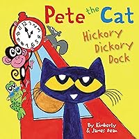 Pete the Cat: Hickory Dickory Dock Pete the Cat: Hickory Dickory Dock Hardcover Kindle