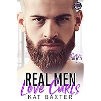 Real Men Love Curls: A Brother's Best Friend/Curvy Girl Romance (Curvy Ever After Book 2) Real Men Love Curls: A Brother's Best Friend/Curvy Girl Romance (Curvy Ever After Book 2) Kindle