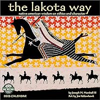 The Lakota Way 2023 Wall Calendar: Native American Wisdom on Ethics and Character | 12