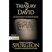 The Treasury of David: An Exposition of the Book of Psalms Volume 2 Psalms 18-27 The Treasury of David: An Exposition of the Book of Psalms Volume 2 Psalms 18-27 Kindle Paperback