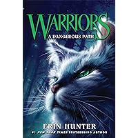 Warriors #5: A Dangerous Path (Warriors: The Original Series) Warriors #5: A Dangerous Path (Warriors: The Original Series) Paperback Audible Audiobook Kindle Audio CD Hardcover