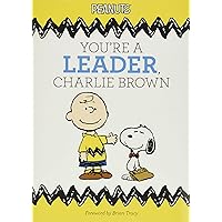 You're a Leader, Charlie Brown You're a Leader, Charlie Brown Hardcover