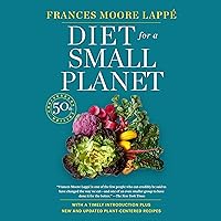Diet for a Small Planet (Revised and Updated) Diet for a Small Planet (Revised and Updated) Paperback Kindle Audible Audiobook