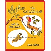 The Caterpillar and the Polliwog (Classic Board Books) The Caterpillar and the Polliwog (Classic Board Books) Paperback Kindle Audible Audiobook Hardcover Board book