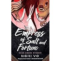 The Empress of Salt and Fortune (The Singing Hills Cycle, 1)