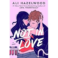 Not in Love Not in Love Paperback Kindle Audible Audiobook Hardcover