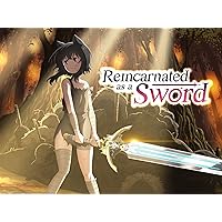 Reincarnated as a Sword - Season 1