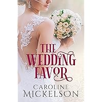 The Wedding Favor: A Sweet Marriage of Convenience Romance (Your Invitation to Romance Book 1) The Wedding Favor: A Sweet Marriage of Convenience Romance (Your Invitation to Romance Book 1) Kindle Audible Audiobook Paperback