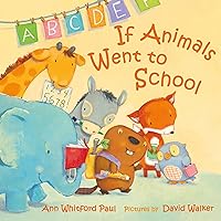 If Animals Went to School: If Animals Kissed Good Night If Animals Went to School: If Animals Kissed Good Night Board book Kindle Audible Audiobook Hardcover Paperback