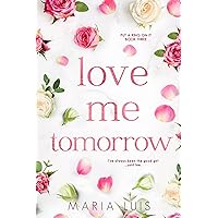 Love Me Tomorrow: A Friends-to-Lovers Romance (Put A Ring On It Book 3) Love Me Tomorrow: A Friends-to-Lovers Romance (Put A Ring On It Book 3) Kindle Audible Audiobook Paperback Hardcover