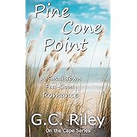 Pine Cone Point: A Small Town, Feel-Good Romance (On the Cape Book 1) Pine Cone Point: A Small Town, Feel-Good Romance (On the Cape Book 1) Kindle