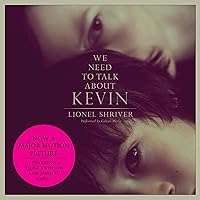 We Need to Talk About Kevin: A Novel We Need to Talk About Kevin: A Novel Audible Audiobook Kindle Paperback Mass Market Paperback Hardcover