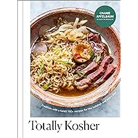 Totally Kosher: Tradition with a Twist! 150+ Recipes for the Holidays and Every Day: A Cookbook Totally Kosher: Tradition with a Twist! 150+ Recipes for the Holidays and Every Day: A Cookbook Hardcover Kindle Spiral-bound