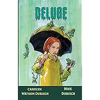 Deluge: The People That Melt in the Rain #1