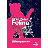 Manual de clínica médica felina (Portuguese Edition) Manual de clínica médica felina (Portuguese Edition) Kindle Hardcover