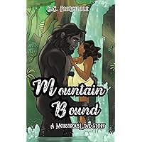 Mountain Bound: A Monstrous Love Story (Pine Ridge Universe) Mountain Bound: A Monstrous Love Story (Pine Ridge Universe) Kindle Paperback