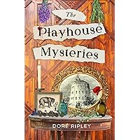 The Playhouse Mysteries: A Historical Novel of the Elizabethan Stage