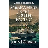 Somewhere in the South Pacific (Todd Ingram, 7)