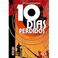10 Dias Perdidos – Capítulo 1 (Portuguese Edition) 10 Dias Perdidos – Capítulo 1 (Portuguese Edition) Kindle