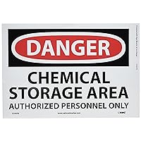 NMC D240PB DANGER - CHEMICAL STORAGE AREA - AUTHORIZED PERSONNEL ONLY – 14 in. x 10 in. PS Vinyl Danger Sign with White/Black Text on Red/White Base