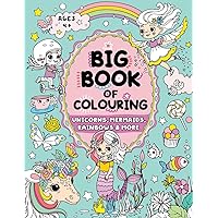 Big Book of Colouring for Girls: Children Ages 4+ (Big Books of Colouring (Ages 4+))