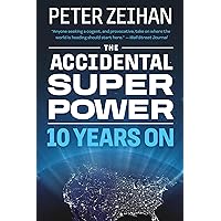 The Accidental Superpower: Ten Years On The Accidental Superpower: Ten Years On Kindle Audible Audiobook Paperback